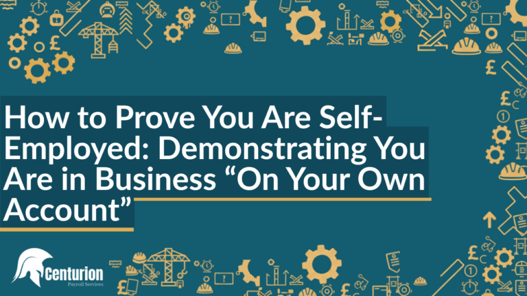 How to Prove You Are Self-Employed: Demonstrating You Are in Business “On Your Own Account”